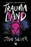 traumaland-josh-silver