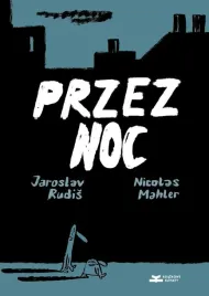 przez-noc-jaroslav-rudis