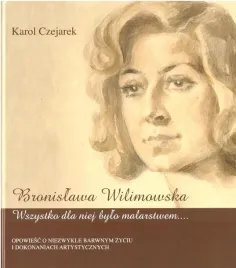 bronislawa-wilimowska-wszystko-dla-niej-bylo