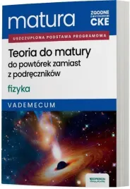 matura-2026-fizyka-teoria-do-matury-vademecum-zr