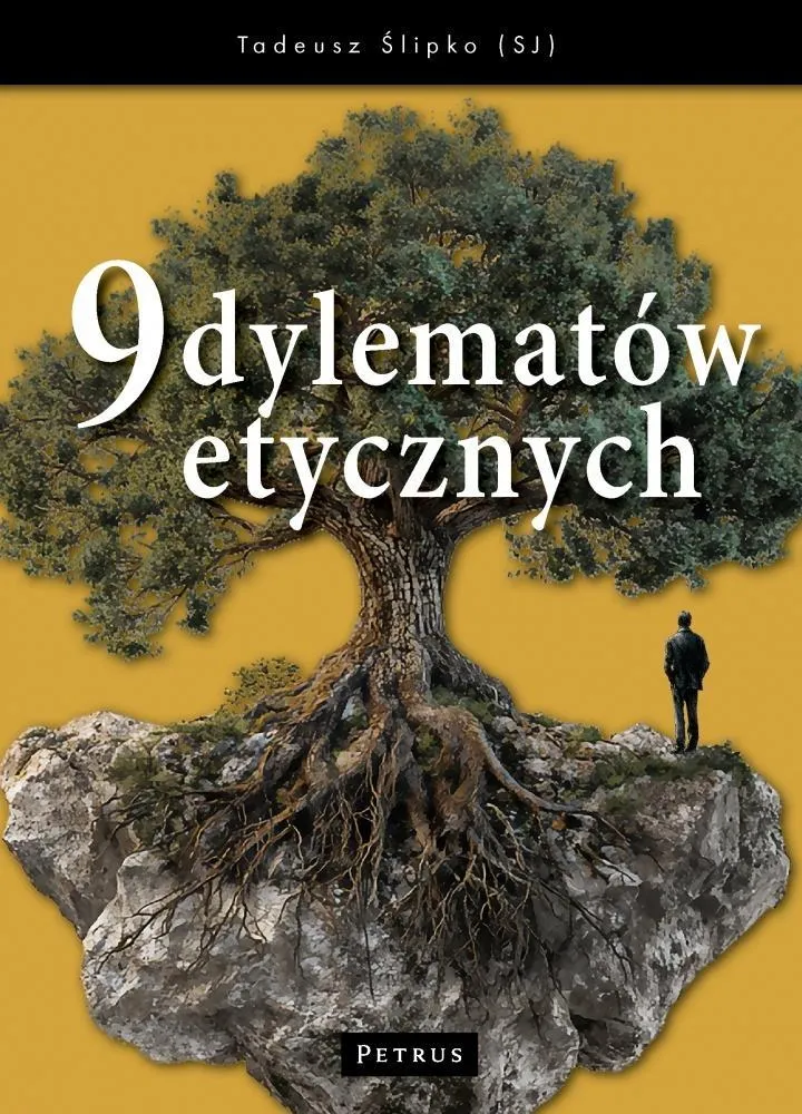 9-dylematow-etycznych-tadeusz-slipko