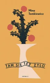 tam-sie-tez-zylo-mina-tomkiewicz