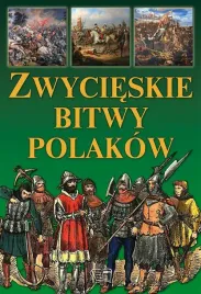 zwycieskie-bitwy-polakow-arti-praca-zbiorowa