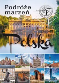 podroze-marzen-polska-praca-zbiorowa