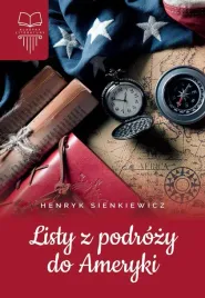 listy-z-podrozy-do-ameryki-tw-henryk-sienkiewicz