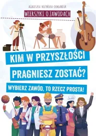 wierszyki-o-zawodach-kim-w-przyszlosci