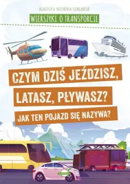 wierszyki-o-transporcie-czym-dzis-jezdzisz