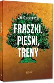 fraszki-piesni-treny-jan-kochanowski