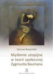 myslenie-utopijne-w-teorii-spolecznej-dariusz-brzezinski