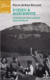 d-izieu-a-auschwitz-pierre-jerome-biscarat