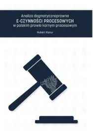 analiza-dogmatycznoprawna-e-czynnosci-hubert-kocur