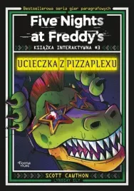 five-nights-at-freddy-s-t-3-ucieczka-z-pizzaplexu-cawthon-scott-ely-lyndsa