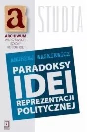 paradoksy-idei-rezentacji-politycznej-andrzej-waskiewicz