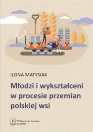 mlodzi-i-wyksztalceni-w-procesie-przemian-matysiak-ilona