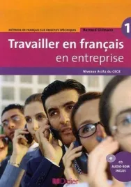 travailler-en-francais-podrecznik-a1-a2-bernard-gillmann