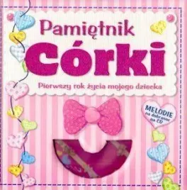 pamietnik-corki-pierwszy-rok-zycia-mojego-dziecka