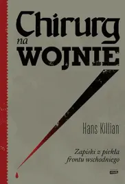 chirurg-na-wojnie-zapiski-z-piekla-frontu-wschodniego