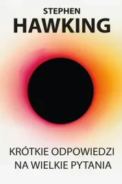 krotkie-odpowiedzi-na-wielkie-pytania-stephen-hawking