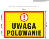 tablica-pcv-400x600-uwaga-polowanie-stan-nowy