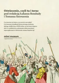oswiecenie-czyli-tu-i-teraz-lukasz-ronduda-tomasz-szerszen
