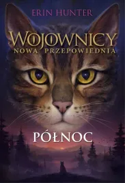 wojownicy-nowa-przepowiednia-polnoc-erin-hunter