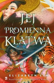 jej-promienna-klatwa-szesc-szkarlatnych-zurawi-tom-2-elizabeth-lim