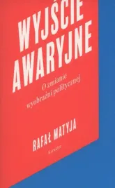 wyjscie-awaryjne-o-zmianie-wyobrazni-politycznej-rafal-matyja