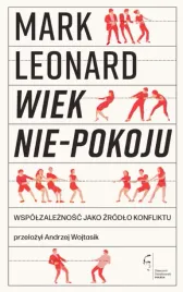 wiek-nie-pokoju-wspolzaleznosc-jako-zrodlo-mark-leonard