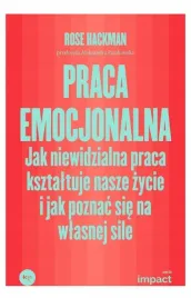 praca-emocjonalna-rose-hackman