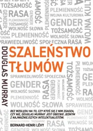 szalenstwo-tlumow-gender-rasa-tozsamosc-douglas-murray