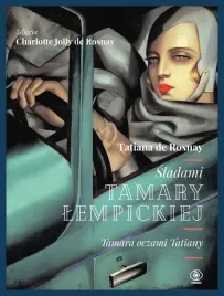 sladami-tamary-lempickiej-tamara-oczami-tatiany-tatiana-de-rosnay