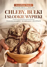 chleby-bulki-i-slodkie-wypieki-domowe-receptury-na-zakwasie-i-drozdzach