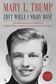 zbyt-wiele-i-nigdy-dosc-jak-moja-rodzina-stworzyla-najniebezpieczniejszego