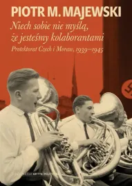 niech-sobie-nie-mysla-ze-jestesmy-kolaborantami-majewski-piotr-m