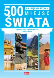 500-najpiekniejszych-miejsc-swiata-praca-zbiorowa