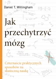 jak-przechytrzyc-mozg-daniel-t-willingham