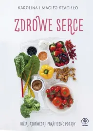 zdrowe-serce-karolina-szacillo-maciej-szacillo