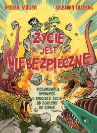 zycie-jest-niebezpieczne-niesamowita-opowiesc-o-ewolucji-zycia-od-bakterii