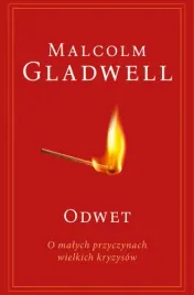 odwet-o-malych-przyczynach-wielkich-kryzysow-malcolm-gladwell