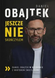 jeszcze-nie-skonczylem-daniel-obajtek