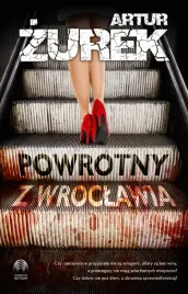 powrotny-z-wroclawia-artur-zurek