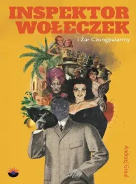 inspektor-woleczek-i-zar-czungpalarmy-andrzej-graul