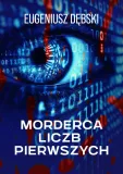 morderca-liczb-pierwszych-eugeniusz-debski