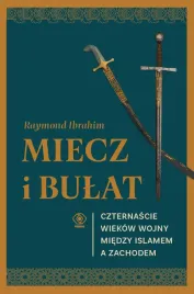 miecz-i-bulat-raymond-ibrahim