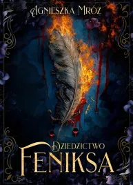 dziedzictwo-feniksa-agnieszka-mroz