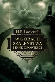 w-gorach-szalenstwa-i-inne-opowiesci-howard-phillips-lovecraft