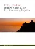 rainer-maria-rilke-byt-niezmierzony-biografia