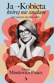 ja-kobieta-ktorej-nie-znalam-jak-nauczyc-sie-ufac-sobie