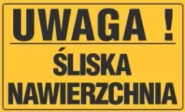 tablica-informacyjna-sliska-nawierzchnia-20x33cm-tabliczka-bhp-ostrzegawcza