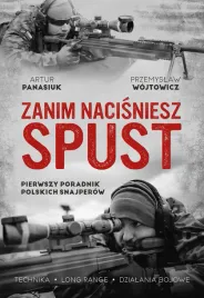 zanim-nacisniesz-spust-pierwszy-poradnik-polskich-snajperow